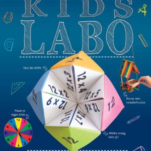 Kids Labo: Geweldige projecten voor jonge wiskundigen